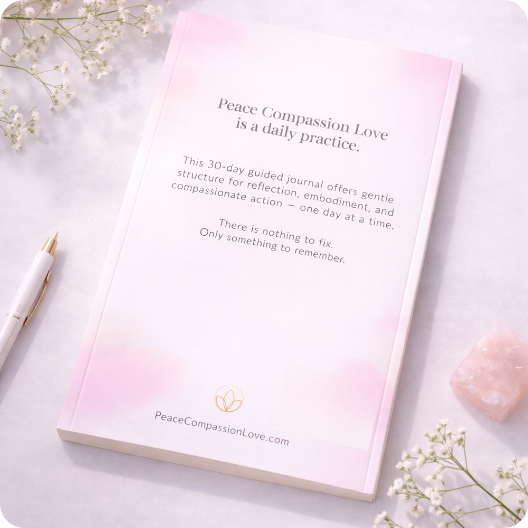 Peace Compassion Love — 30-Day Guided Journal